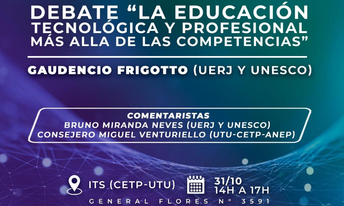 Debate: la Educación Tecnológica y Profesional más allá de las competencias