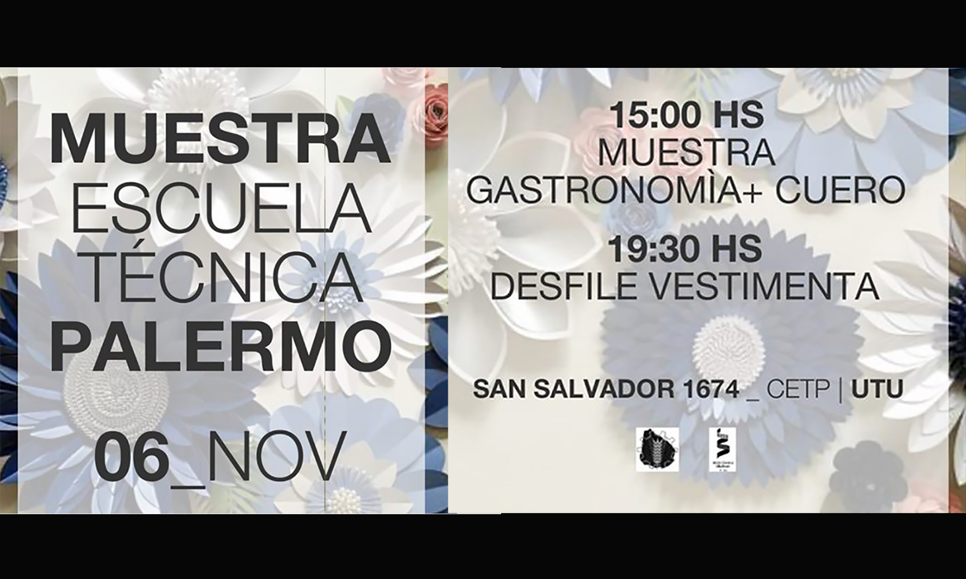 Placa invitando a participar de la Muestra de la Escuela Técnica Palermo
