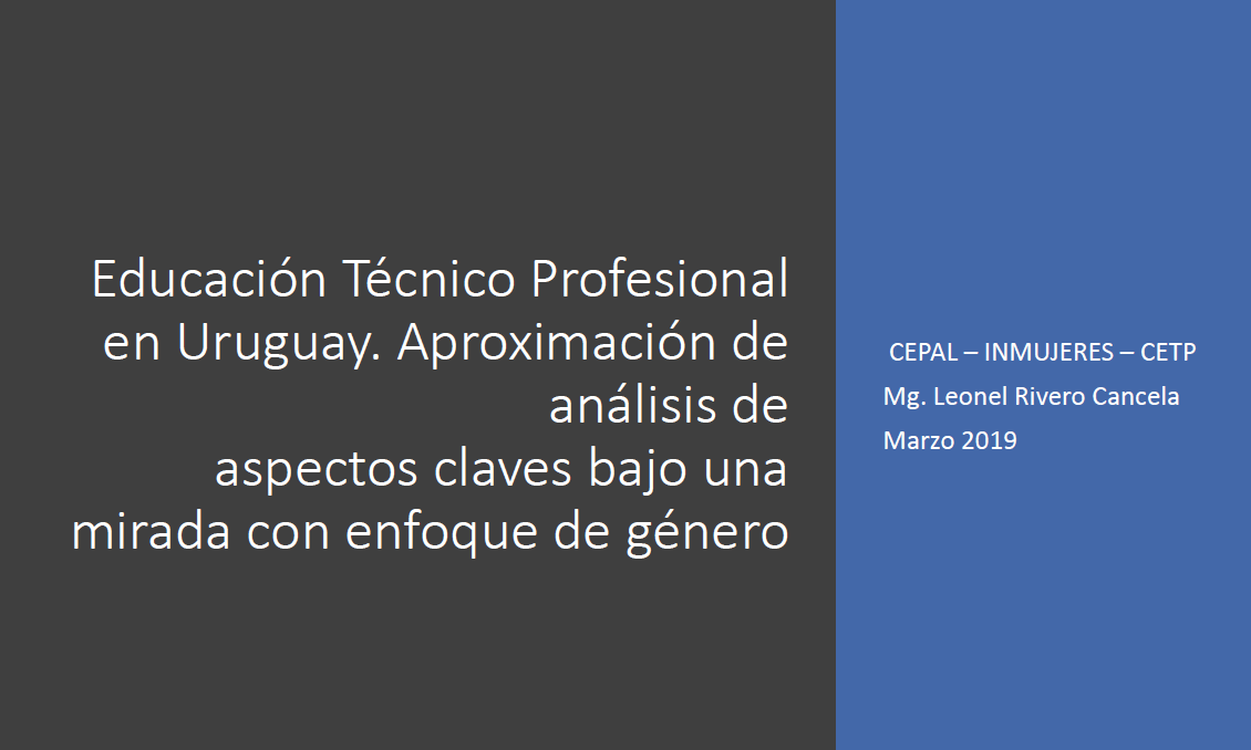 Educación Técnico Profesional en Uruguay. Aproximación de análisis de aspectos claves bajo una mirada con enfoque de género