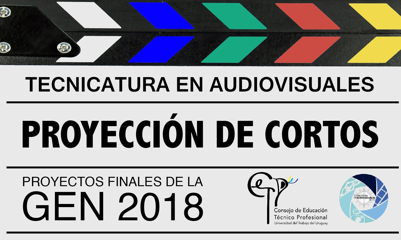 Afiche: Proyección de cortos de la Tecnicatura en Audiovisuales