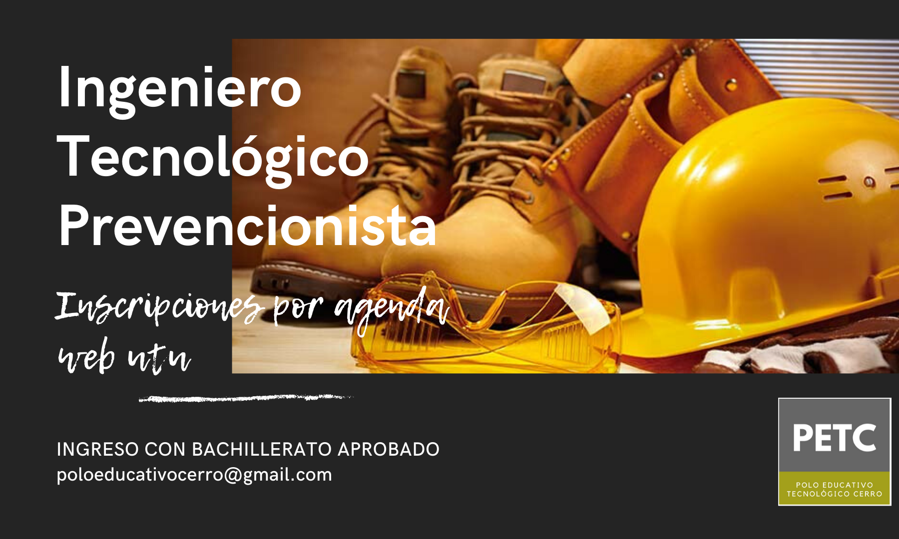 Afiche: Ingeniero Tecnológico Prevencionista del PETC