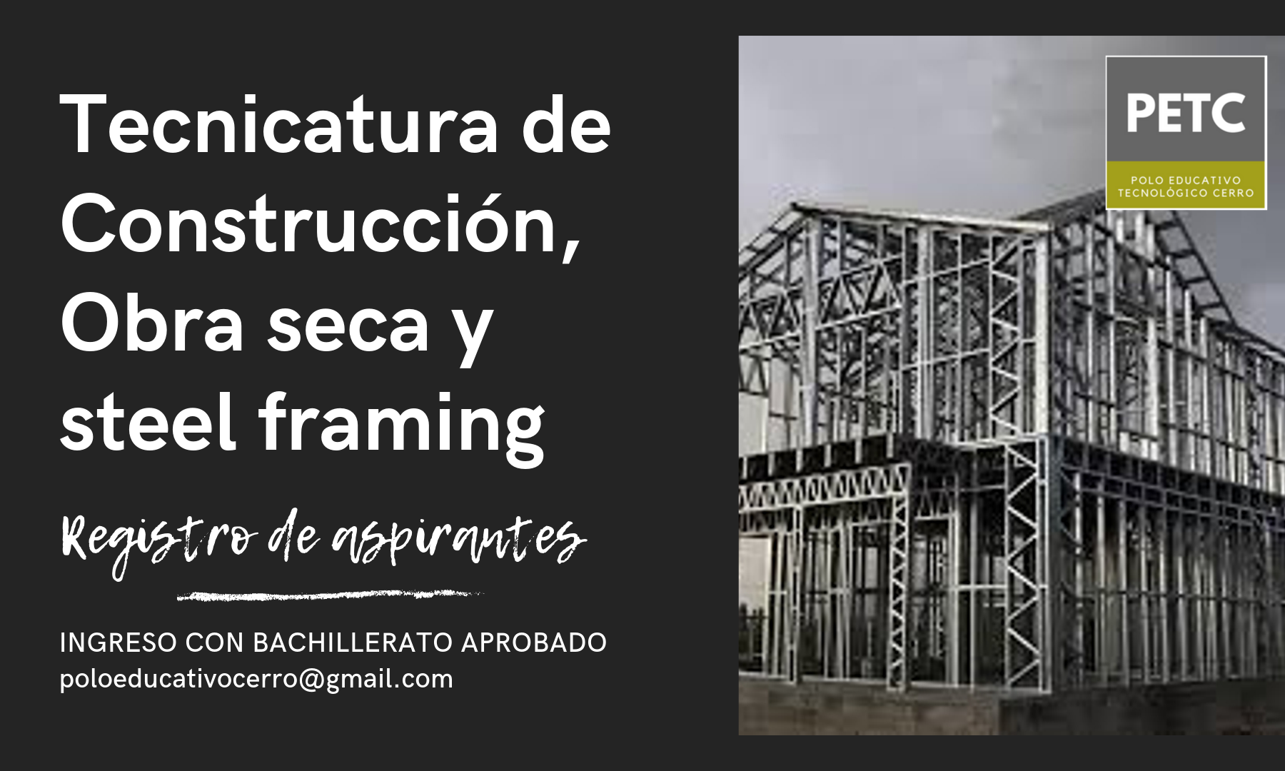Afiche: Tecnicatura de Construcción, Obra seca y steel framing del PETC