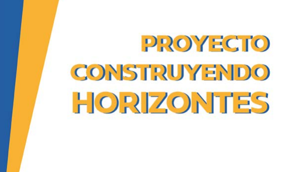 Carátula del Proyecto Construyendo Horizontes