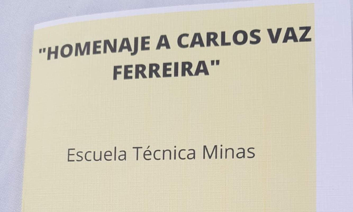 Homenaje a Carlos Vaz Ferreira en la Escuela Técnica Minas