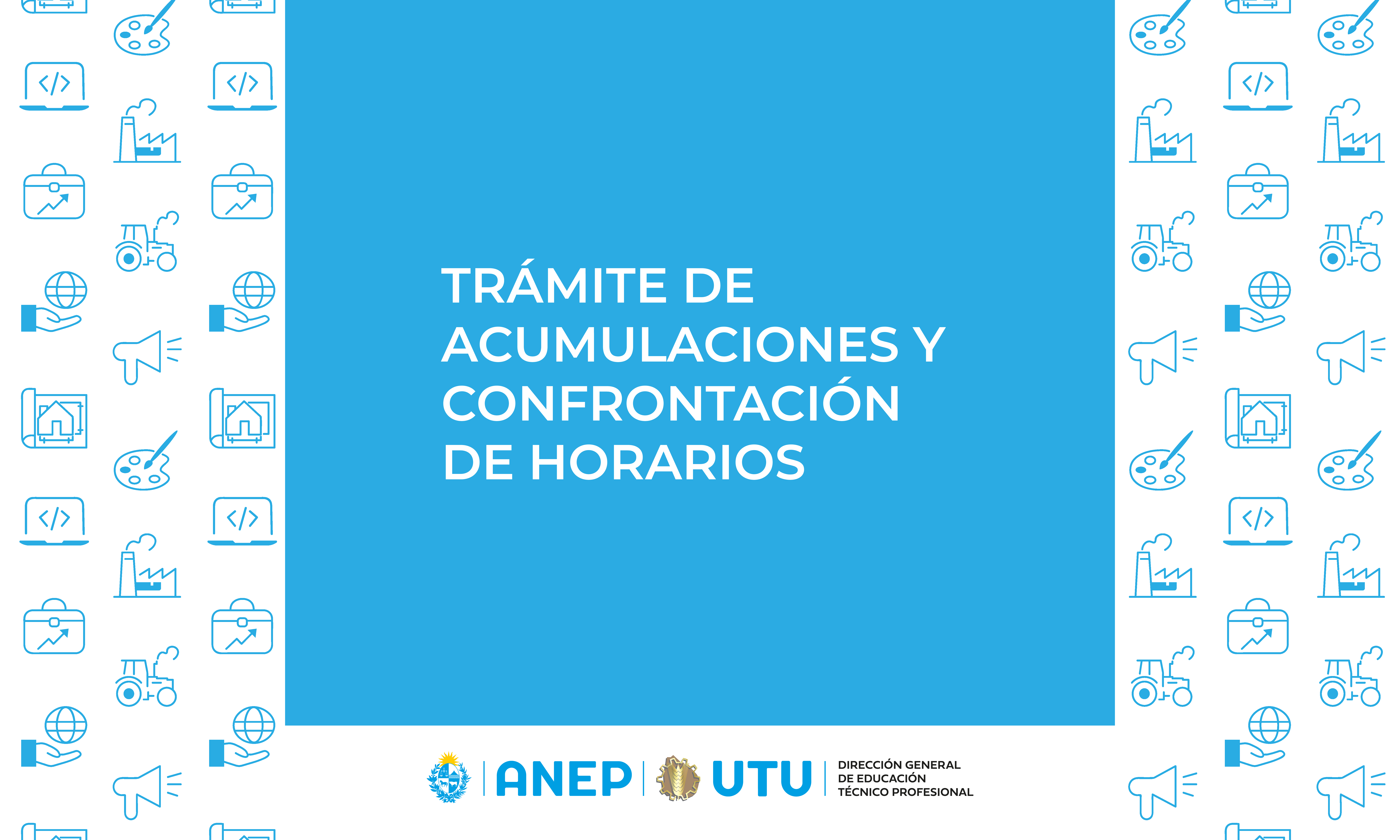 TRÁMITE DE ACUMULACIONES Y CONFRONTACIÓN DE HORARIOS